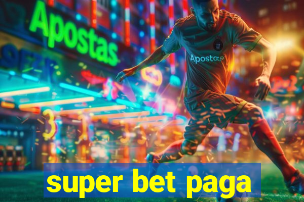 super bet paga